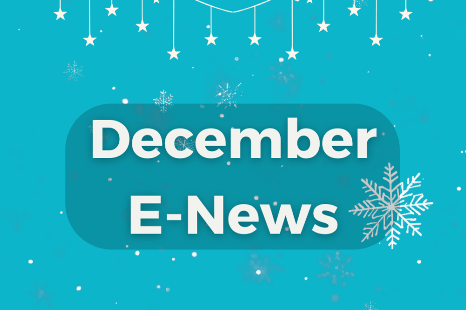 The words "December E-News" in front of a snowy background.